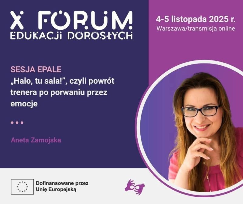 Czytaj artykuł: X Forum Edukacji Dorosłych – prelekcja „Halo, tu sala”